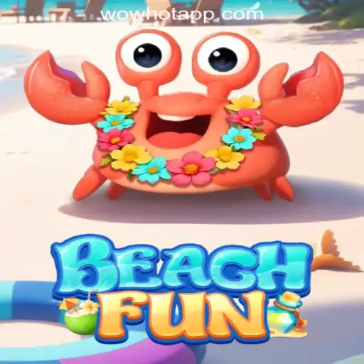 Discover the Thrilling World of BeachFun: A Dive into WOWHOT Oficial Slots Brasil #1