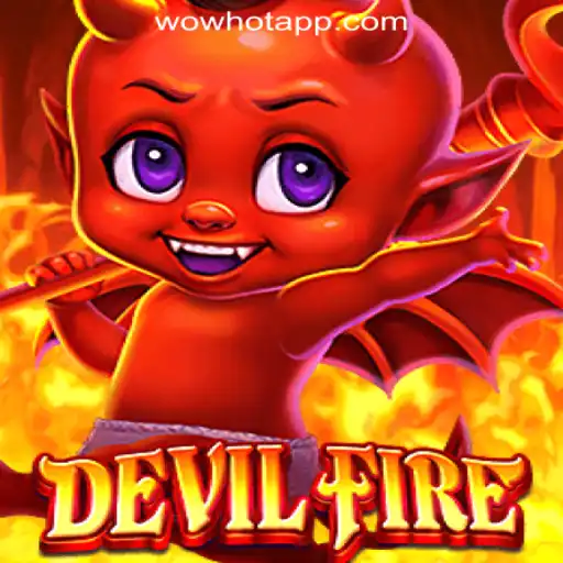 Exploring DevilFire: The Exciting World of WOWHOT Oficial Slots Brasil #1
