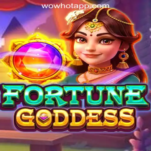 Exploring the Exciting World of FORTUNEGODDESS: WOWHOT Oficial Slots Brasil #1